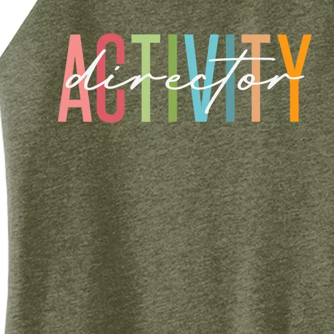 Activity Director Activity Professionals Week Healthcare Women’s Perfect Tri Rocker Tank