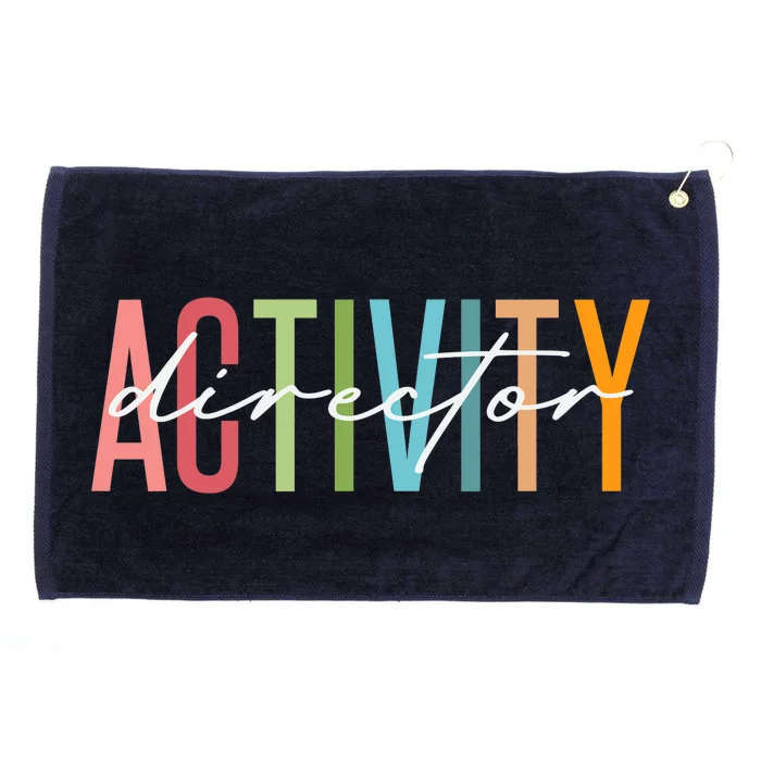 Activity Director Activity Professionals Week Healthcare Grommeted Golf Towel