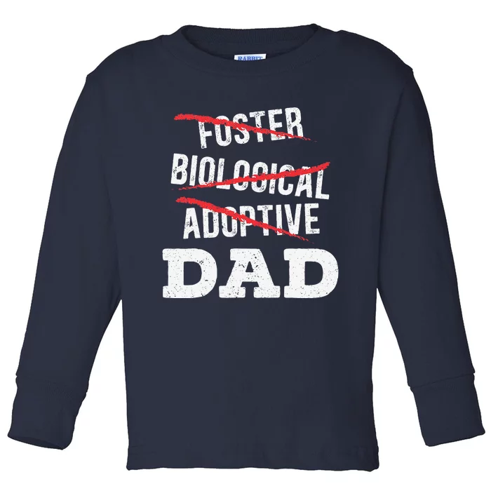 Adoptive Dad Adoption Announcement Foster Father Gotcha Day Toddler Long Sleeve Shirt