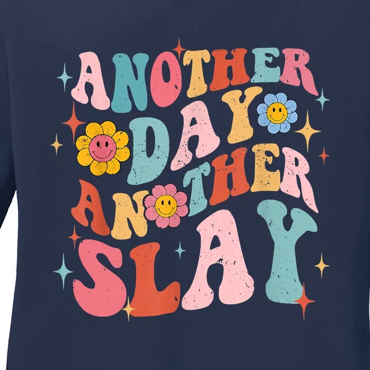 Another Day Another Slay Groovy Inspired Positive Vibes Ladies Long Sleeve Shirt