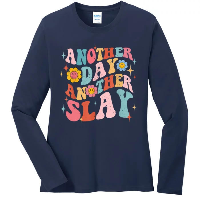 Another Day Another Slay Groovy Inspired Positive Vibes Ladies Long Sleeve Shirt