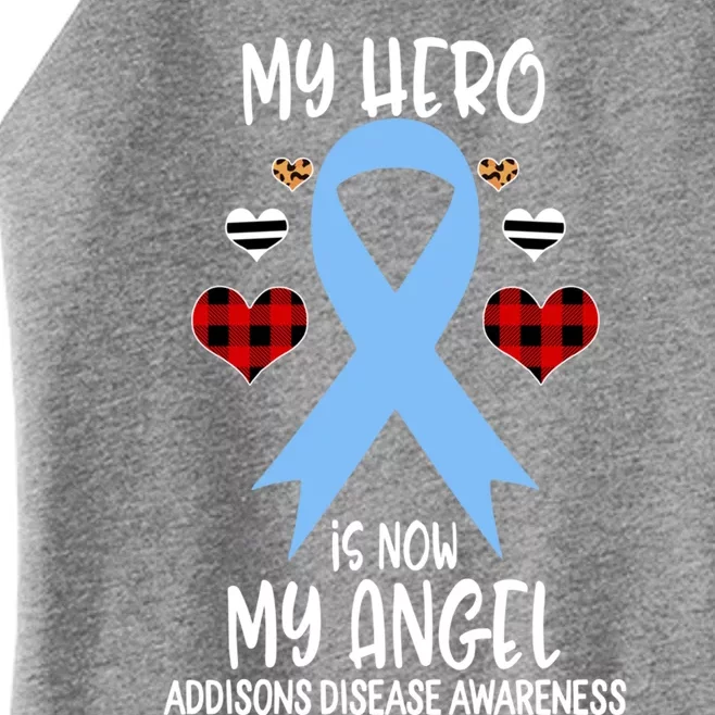 Addisons Disease Awareness Remembrance Hero Is Now My Angel Gift Women’s Perfect Tri Rocker Tank