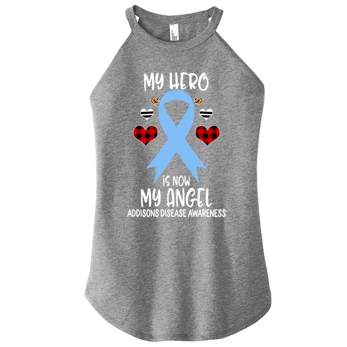 Addisons Disease Awareness Remembrance Hero Is Now My Angel Gift Women’s Perfect Tri Rocker Tank