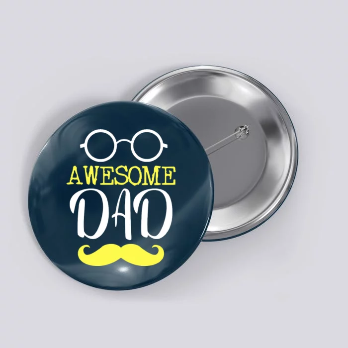 Awesome Dad Button