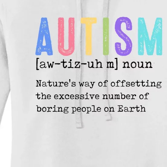 Autism Definition Autism Awareness Supporter Women's Pullover Hoodie