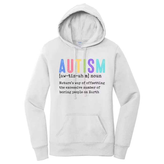 Autism Definition Autism Awareness Supporter Women's Pullover Hoodie