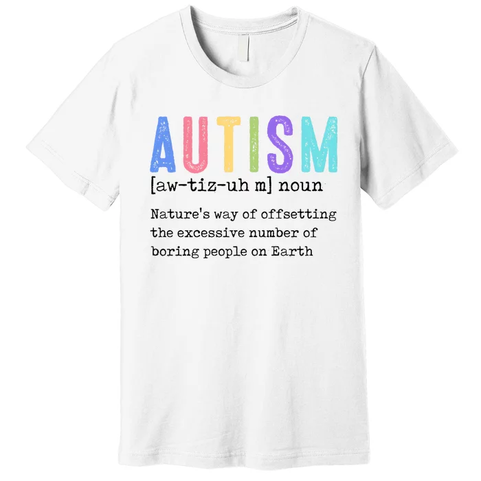 Autism Definition Autism Awareness Supporter Premium T-Shirt