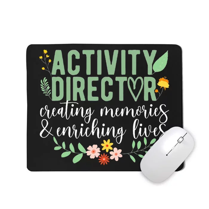 Activity Director Appreciation Activity Professional Week Mousepad