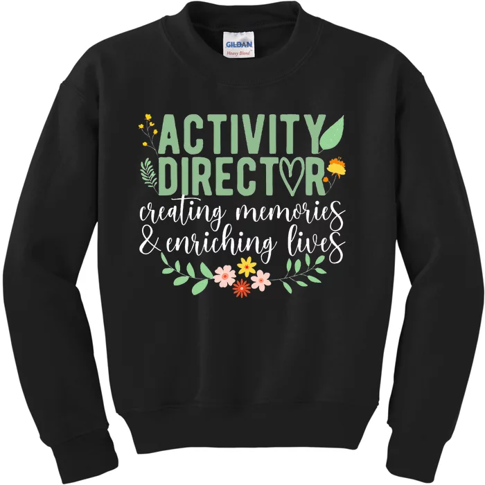 Activity Director Appreciation Activity Professional Week Kids Sweatshirt