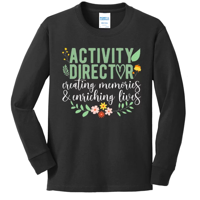 Activity Director Appreciation Activity Professional Week Kids Long Sleeve Shirt