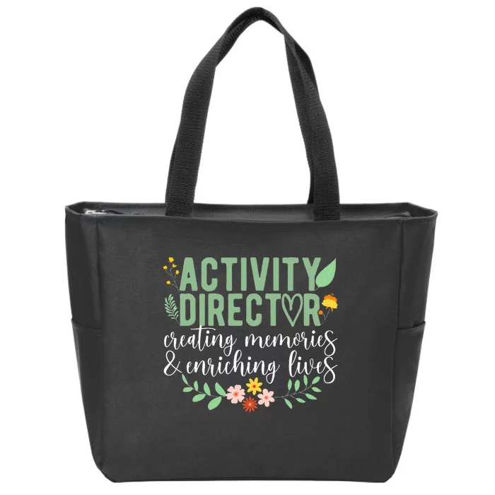 Activity Director Appreciation Activity Professional Week Zip Tote Bag