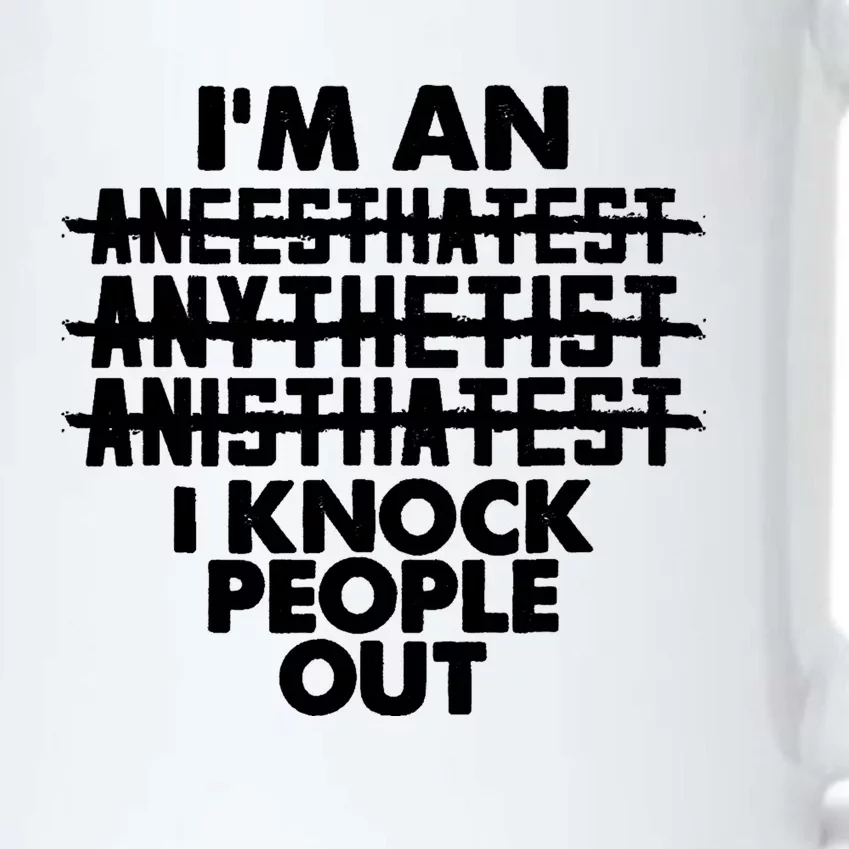 Anesthesia Doctor Anesthesiologist Knock People Out Gift Great Gift Black Color Changing Mug