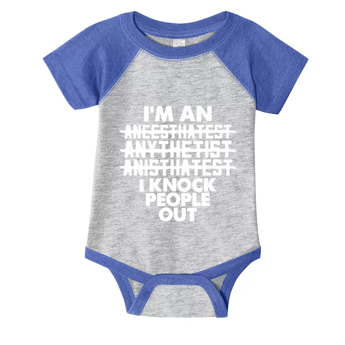 Anesthesia Doctor Anesthesiologist Knock People Out Gift Great Gift Infant Baby Jersey Bodysuit