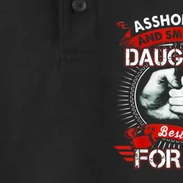 Asshole Dad And Smartass Daughter Best Friends For Life Gift Dad Best Father Dry Zone Grid Performance Polo