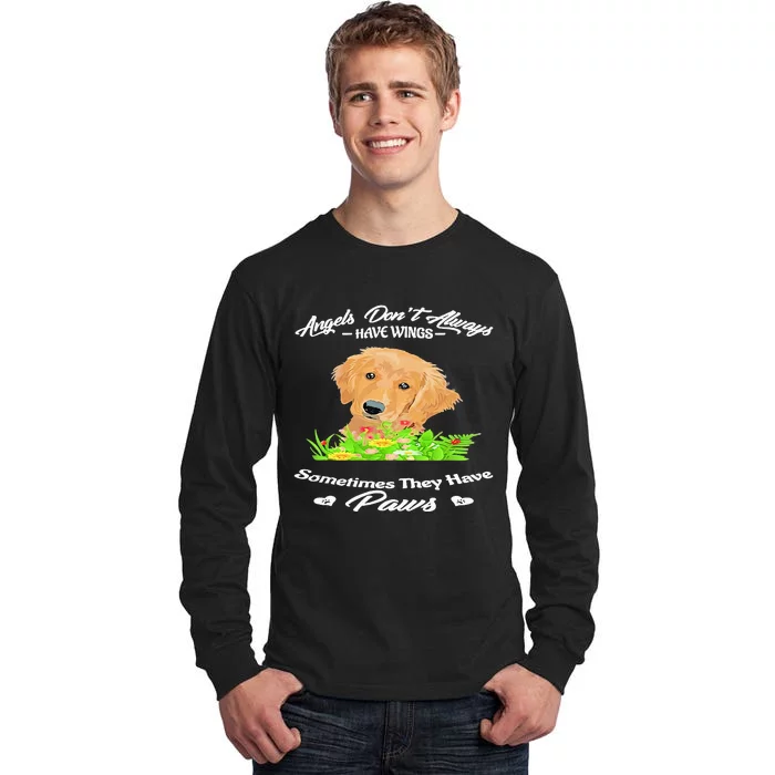 Angels Don’T Always Have Wings Sometimes They Have Paws Tall Long Sleeve T-Shirt