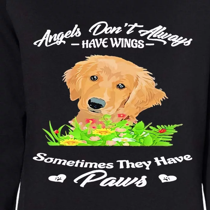 Angels Don’T Always Have Wings Sometimes They Have Paws Womens California Wash Sweatshirt