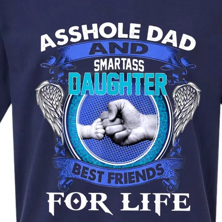 Asshole Dad And Smartass Daughter Best Friends Fod Life Sueded Cloud Jersey T-Shirt