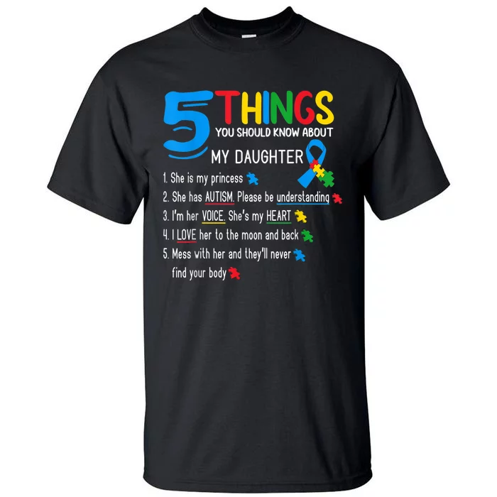 Autistic Daughter Autism Awareness Support Mom Dad Parents Tall T-Shirt