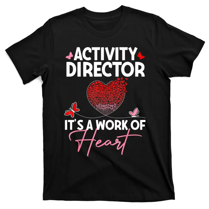 Activity Director Appreciation Activity Professional Week T-Shirt