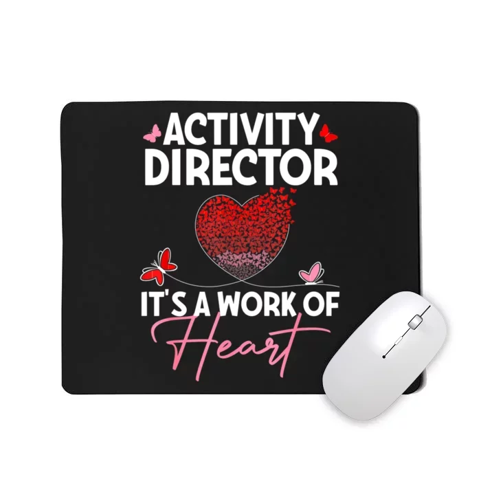 Activity Director Appreciation Activity Professional Week Mousepad