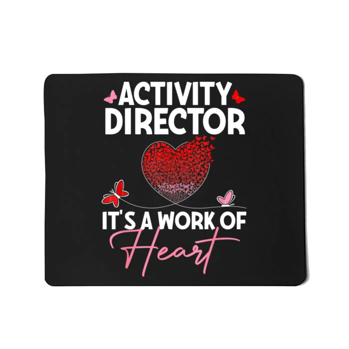 Activity Director Appreciation Activity Professional Week Mousepad