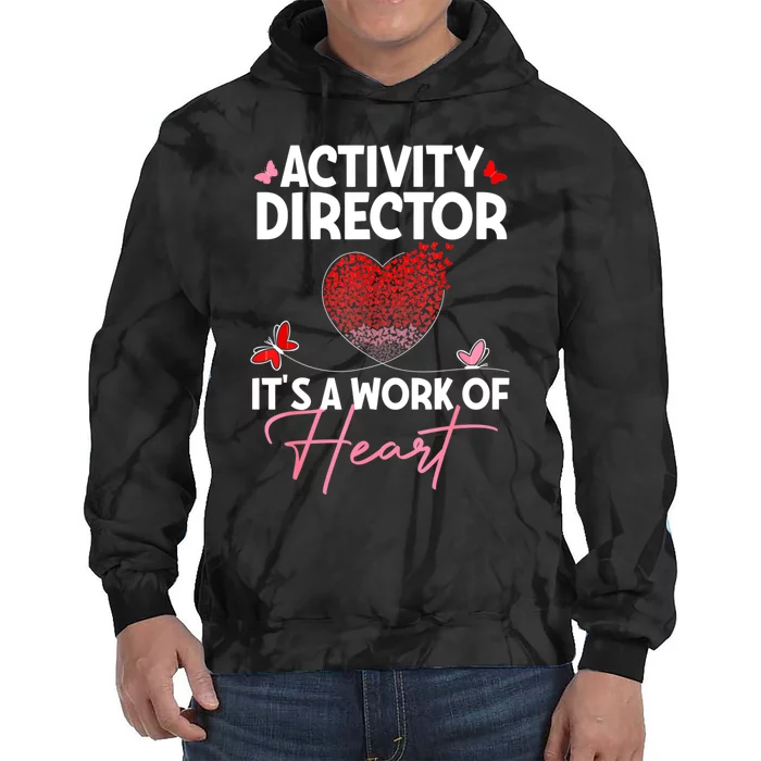 Activity Director Appreciation Activity Professional Week Tie Dye Hoodie