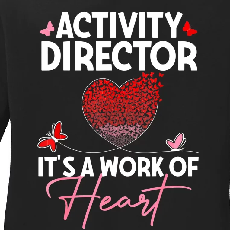 Activity Director Appreciation Activity Professional Week Ladies Long Sleeve Shirt