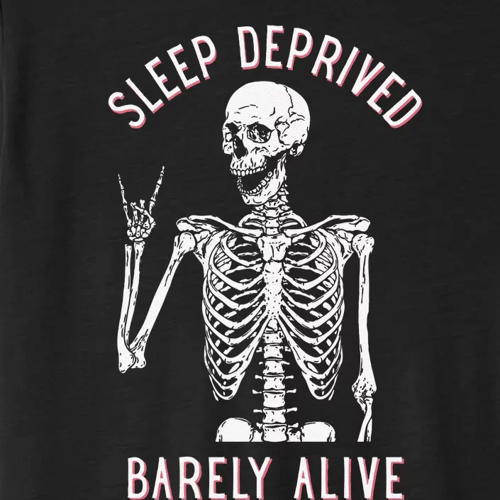 Alsleep Deprived Barely Ive Funny Skeleton Halloween ChromaSoft Performance T-Shirt