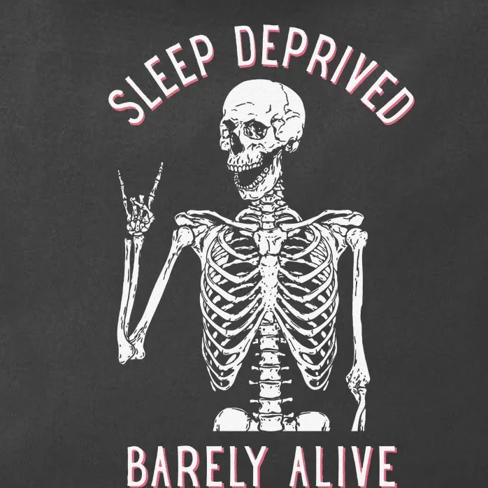 Alsleep Deprived Barely Ive Funny Skeleton Halloween Zip Tote Bag