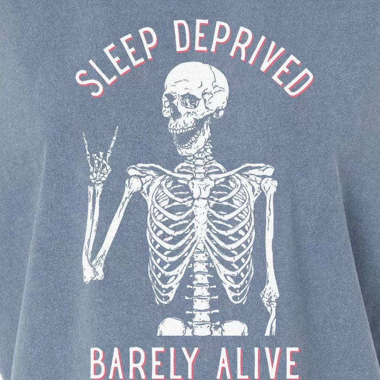 Alsleep Deprived Barely Ive Funny Skeleton Halloween Garment-Dyed Women's Muscle Tee