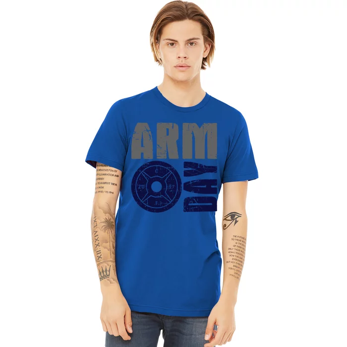 Arm Day Bicep And Tricep Gym Rat Great Gift Premium T-Shirt