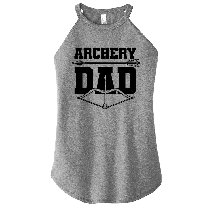 Archery Dad Bow And Arrow Father's Day Archer Great Gift Women’s Perfect Tri Rocker Tank