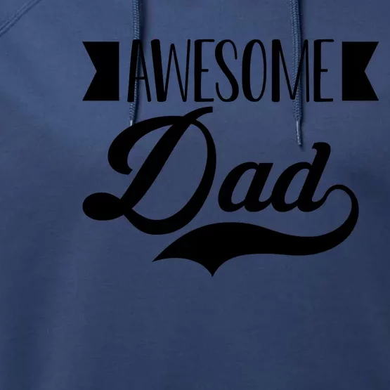 Awesome Dad Coolest Dad Funny Gift Performance Fleece Hoodie