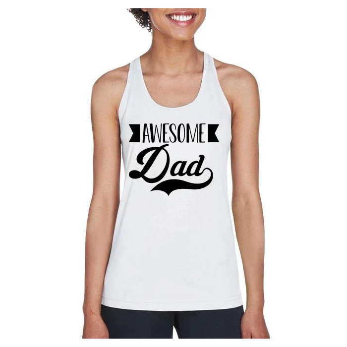 Awesome Dad Coolest Dad Funny Gift Women's Racerback Tank