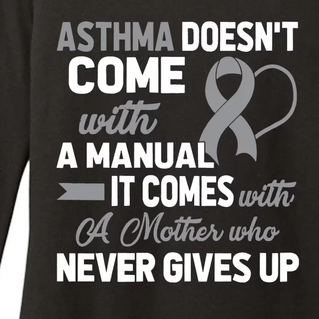 Asthma Doesn't Come With A Manual A Mother Womens CVC Long Sleeve Shirt