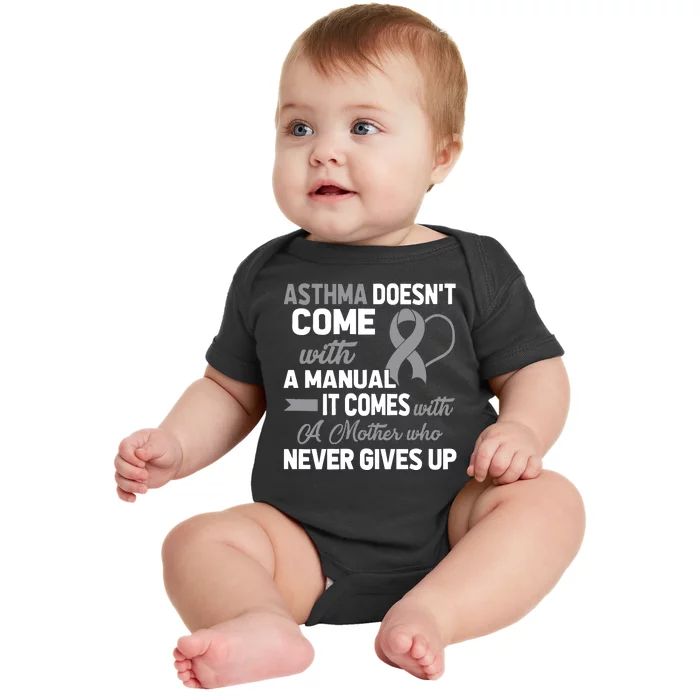 Asthma Doesn't Come With A Manual A Mother Baby Bodysuit