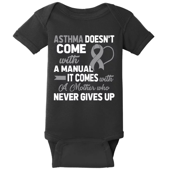 Asthma Doesn't Come With A Manual A Mother Baby Bodysuit