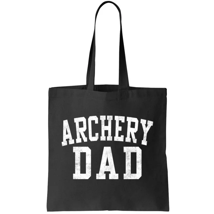 Archery Dad Classic Bold Font FatherS Day Daddy Tote Bag