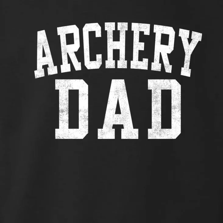 Archery Dad Classic Bold Font FatherS Day Daddy Toddler Hoodie