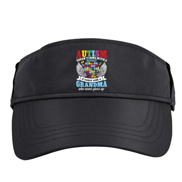 Autism Doesn’T Come With A Manual It Comes With A Grandma Adult Drive Performance Visor