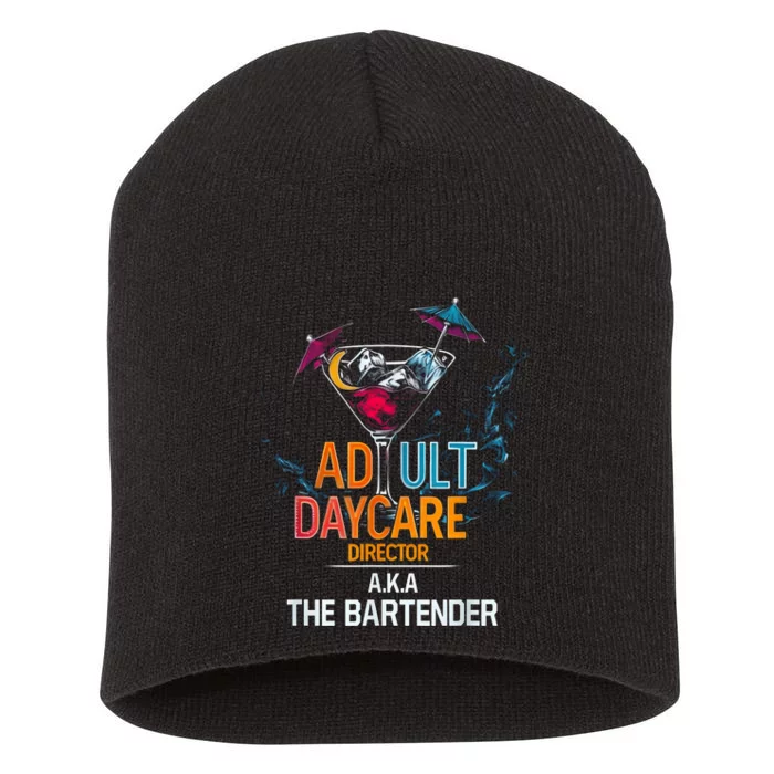 Adult Daycare Director Aka The Bartender Short Acrylic Beanie