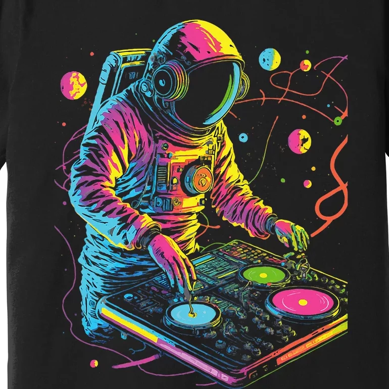 Astronaut Dj Djing In Space Edm Cool Graphic Premium T-Shirt