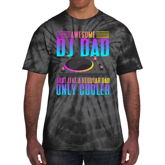 Awesome Dj Dad Funny Dj Music Tie-Dye T-Shirt