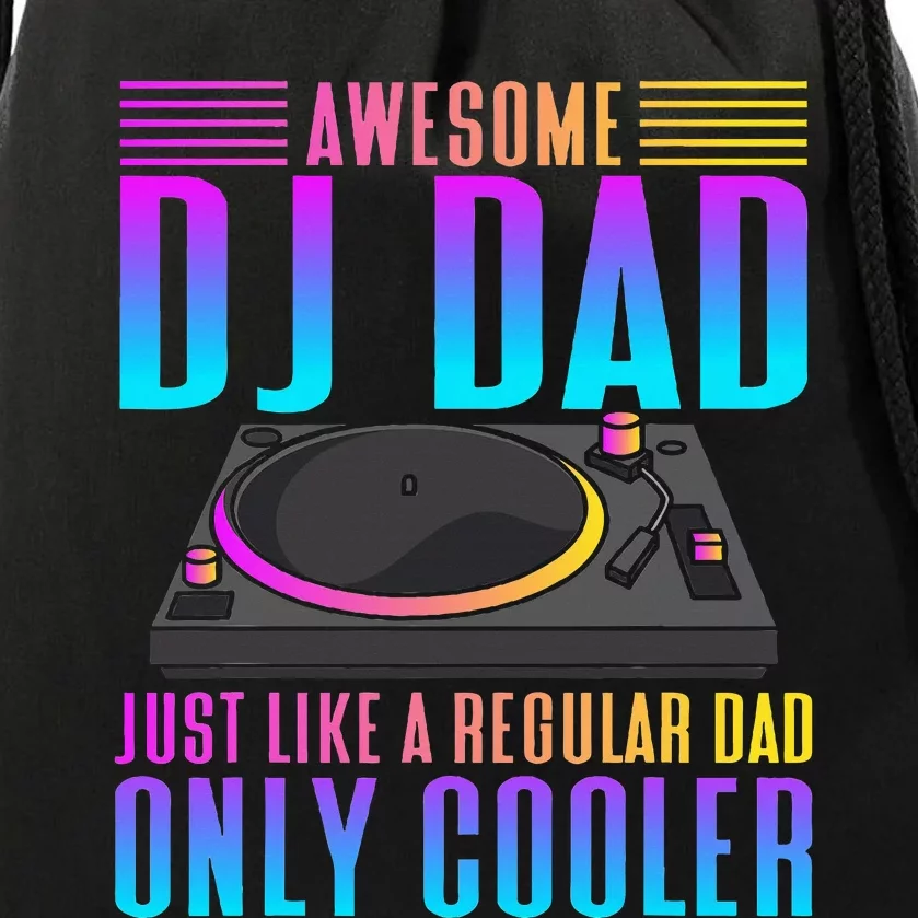 Awesome Dj Dad Funny Dj Music Drawstring Bag