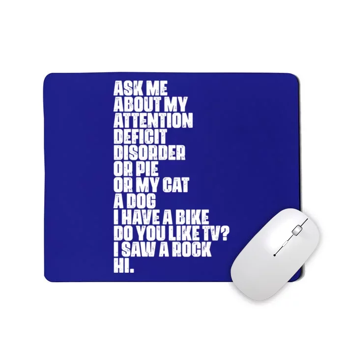 Attention Deficit Disorder Dyslexia Aspergers Spectrum Gift Mousepad