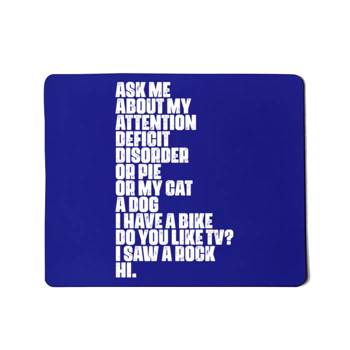 Attention Deficit Disorder Dyslexia Aspergers Spectrum Gift Mousepad