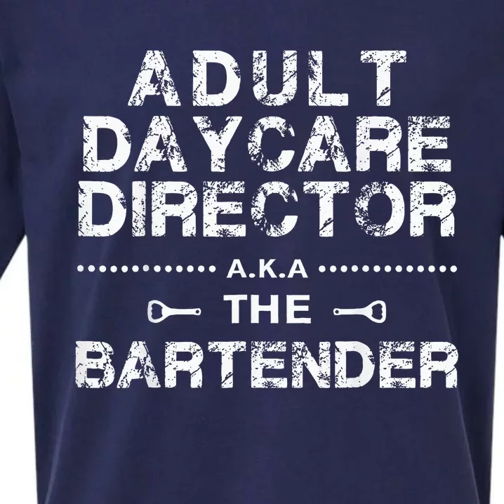 Adult Daycare Director A K A The Bartender Sueded Cloud Jersey T-Shirt