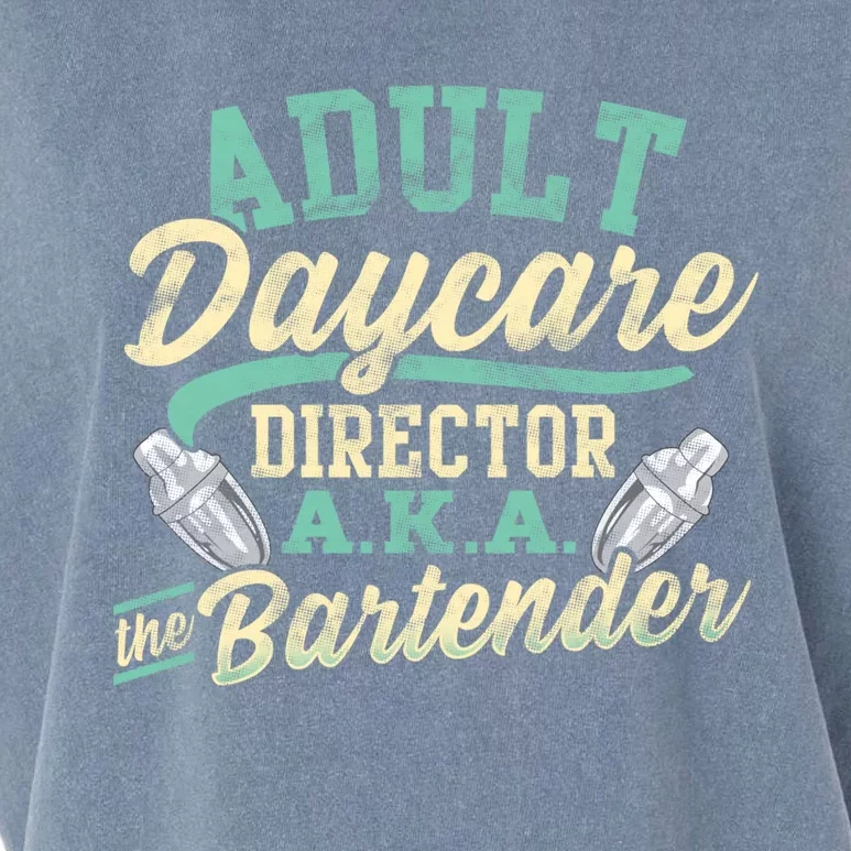 Adult Daycare Director A K A The Bartender Funny Bar Bar Funny Gift Garment-Dyed Women's Muscle Tee