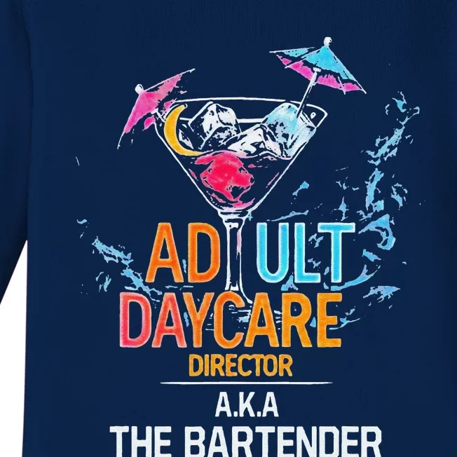 Adult Daycare Director Aka The Bartender Baby Long Sleeve Bodysuit