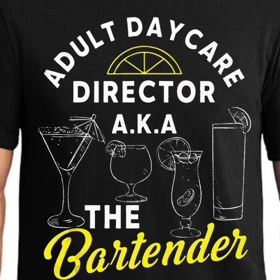 Adult Daycare Director A.k.a The Bartender Funny Mixologist Pajama Set